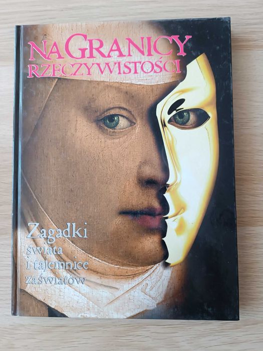 Na granicy rzeczywistości zjawiska paranormalne