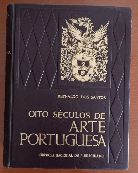 Oito Séculos de Arte Portuguesa - Reynaldo dos Santos