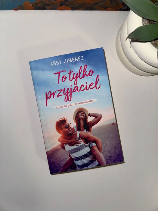 Książka “To tylko przyjaciel” - Abby Jimenez