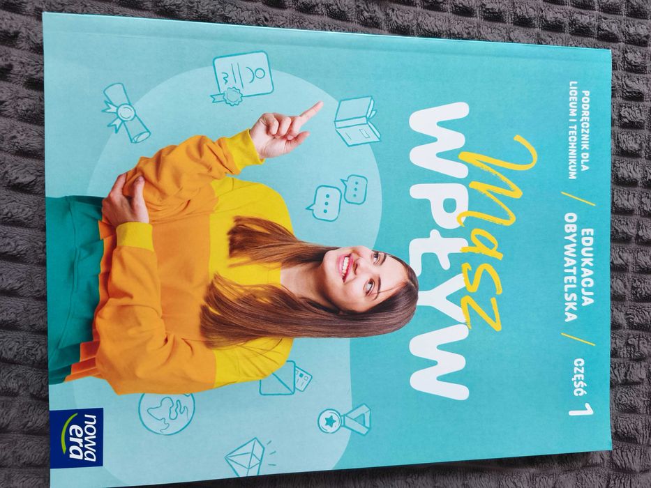 Edukacja obywatelska. Masz wpływ. LO. Podręcznik cz 1. NOWA ERA