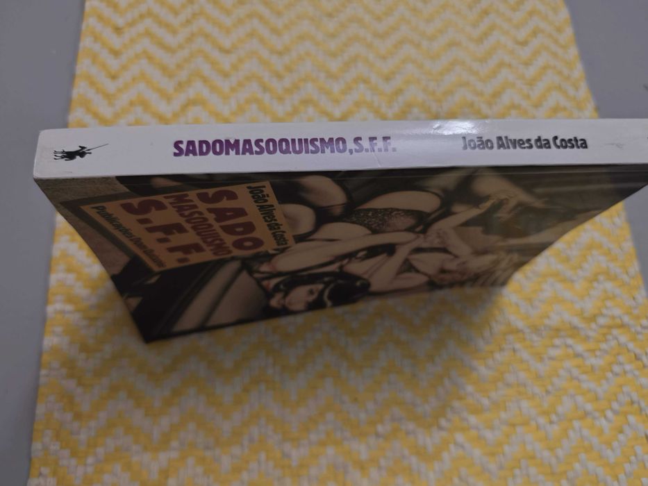 Sadomasoquismo S.FF. – 
João Alves da Costa
