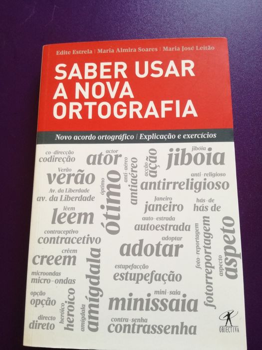 Saber Usar a Nova Ortografia Edite Estrela