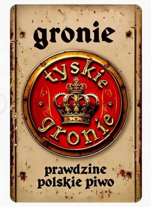 Metalowy Znak Piwa Gronie