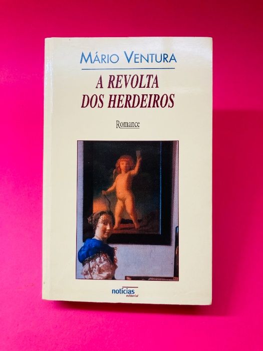 A Revolta dos Herdeiros - Mário Ventura
