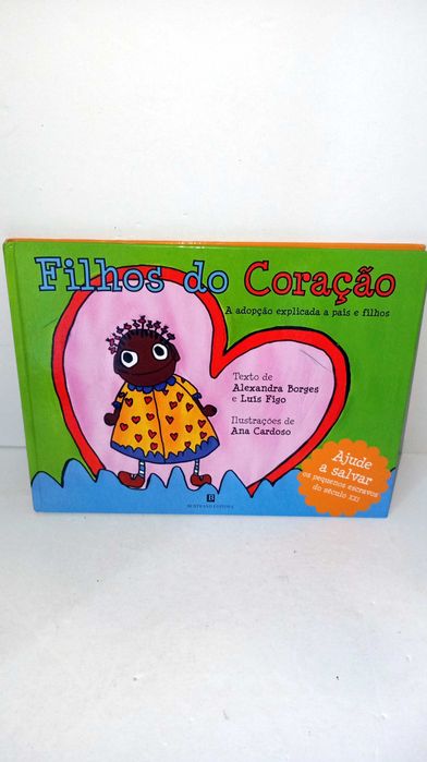 Filhos do Coração - A Adoção Explicada a Pais e filhos