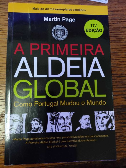 A Primeira Aldeia Global: como Portugal mudou o mundo de Martin Page