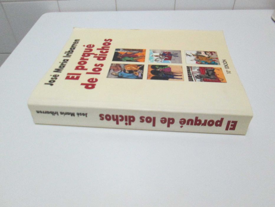 El Porque de los dichos de José Maria Iribarren