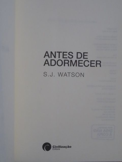 Antes de Adormecer de S.J. Watson - 1ª Edição