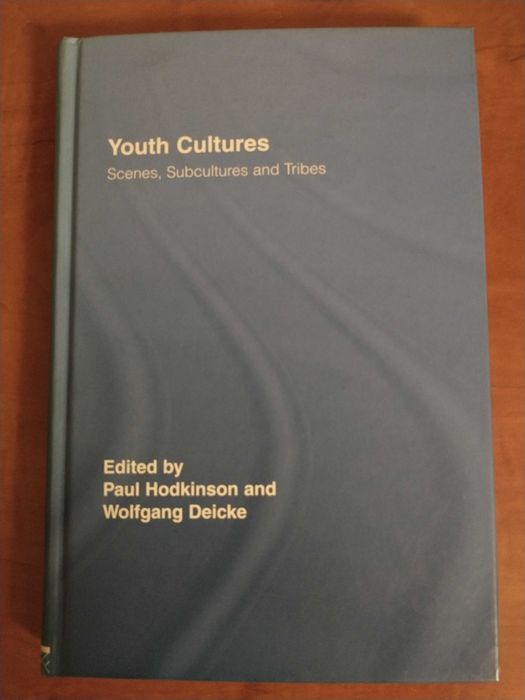 Livro Youth Cultures: Scenes, Subcultures and Tribes