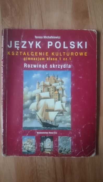 Język polski rozwinąć skrzydła podręcznik klasa 1 cz.1 gimnazjum