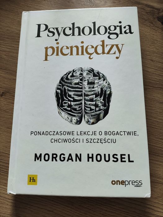 Psychologia pieniędzy Morgan Housel