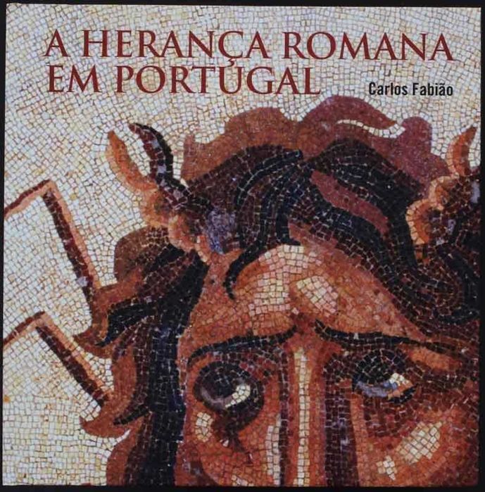 Livro completo : "Herança Romana em Portugal" -> NOVO