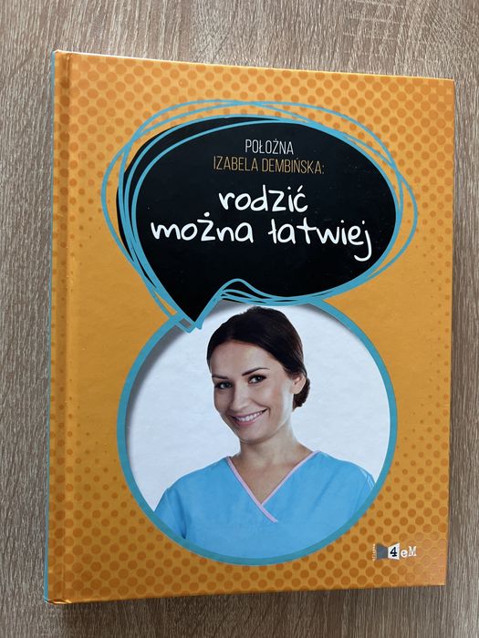 Poradnik Rodzić można łatwiej - Izabela Dembińska