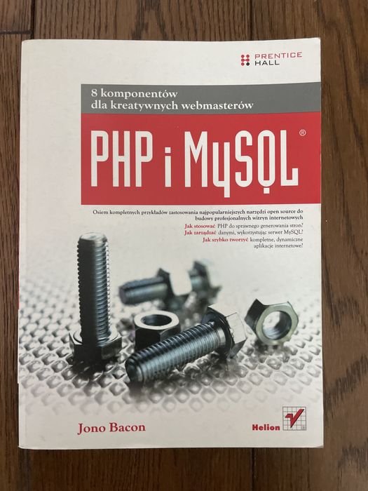 PHP i MySQL 8 komponentow dla kreatywnych webmasterow