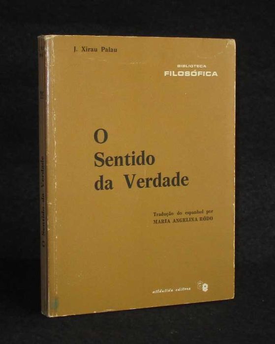 Livro O Sentido da Verdade J. Xirau Palau