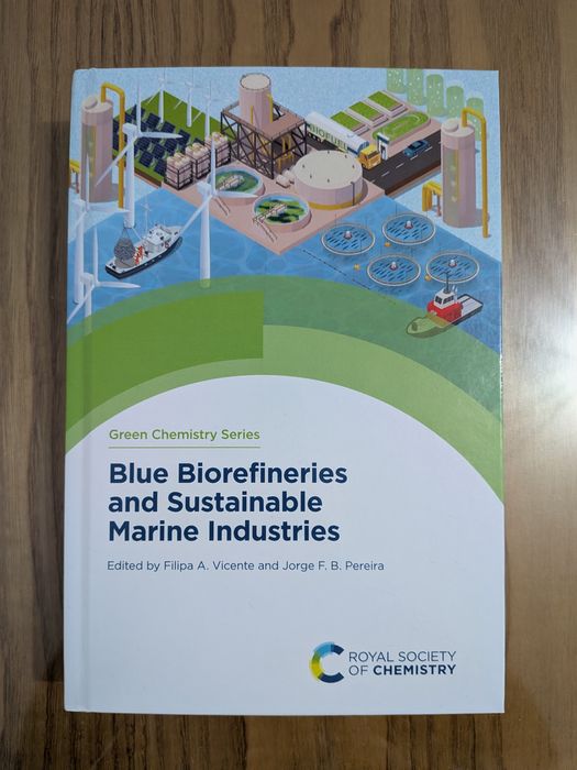 Blue Biorefineries and Sustainable Marine Industries