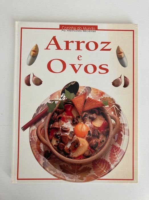 Cozinha do Mundo: Sopas e Açordas + Arroz e Ovos (portes grátis)