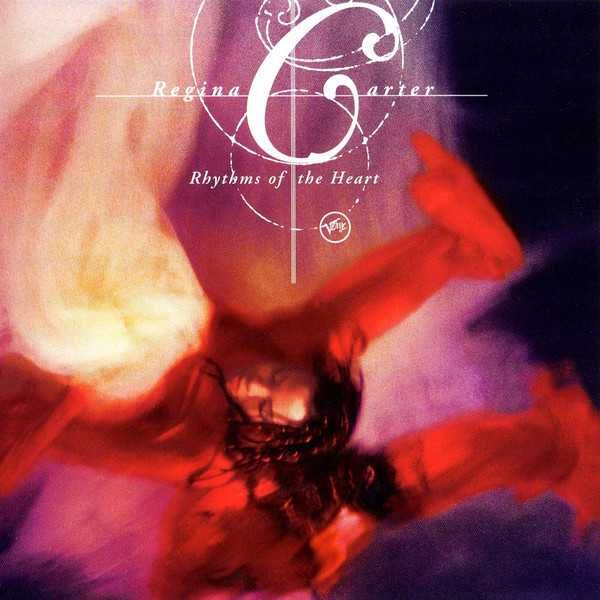 Regina Carter – "Rhythms Of The Heart" CD