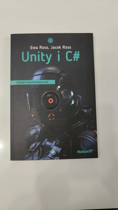 Unity i C# (podstawy programowania gier)