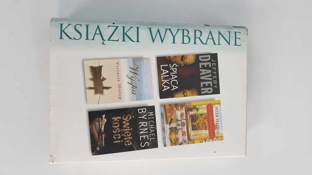 Książki wybrane: Śpiąca lalka, Kuchnia Franceski, Wyspa,