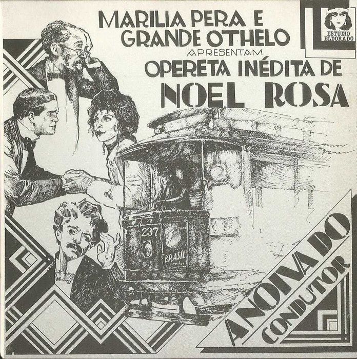 A Noiva do Condutor (Opereta Inédita de Noel Rosa)