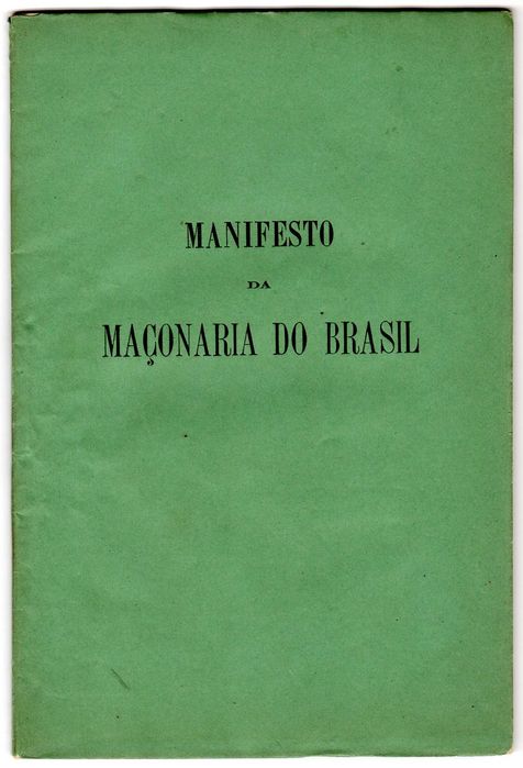 RARÍSSIMO Manifesto da Maçonaria do Brasil - Rio de Janeiro - 1872 !!!