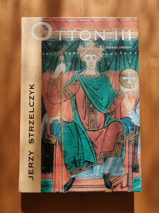 Książka - OTTON III - Jerzy Strzelczyk - Używana