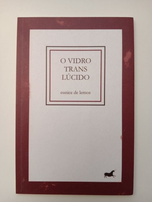 Eunice de Lemos, O Vidro Translúcido