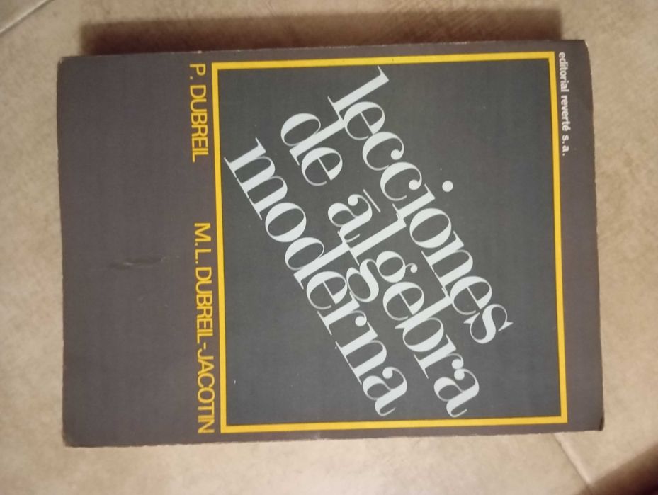 Lecciones de álgebra moderna - P. Dubreil