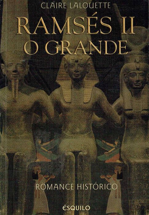 16073

Ramsés II - O Grande
de Claire Lalouette
