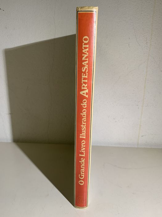 O Grande Livro Ilustrado do Artesanato e Lavores