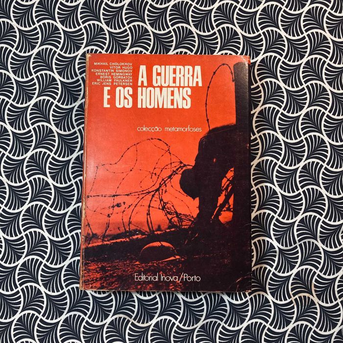 A Guerra e Os Homens