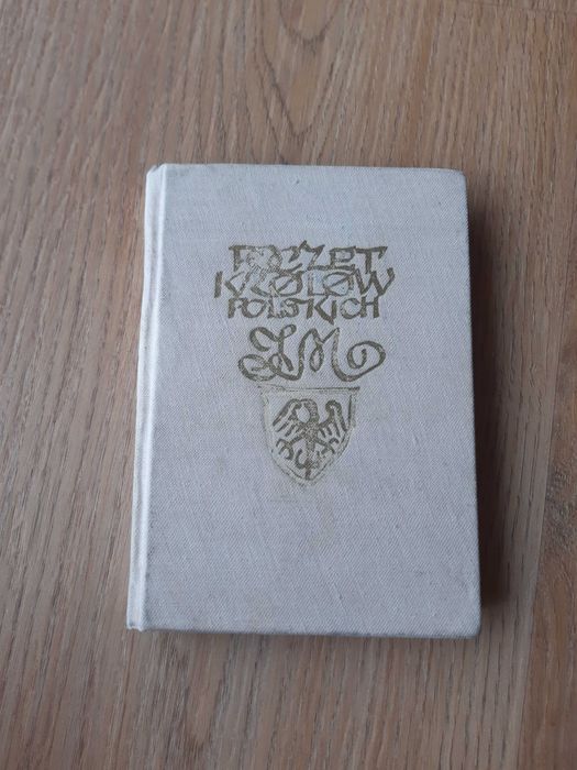 Poczet królów polskich - wg. Jana Matejki - stara ilustrowana książka