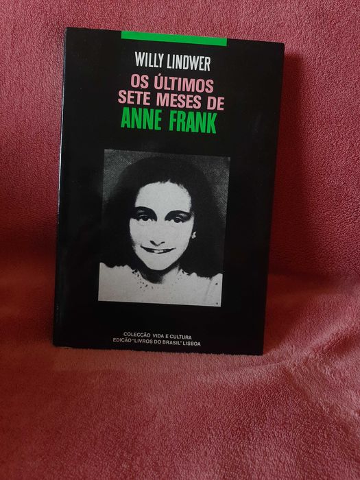 Os últimos sete meses de Anne Frank