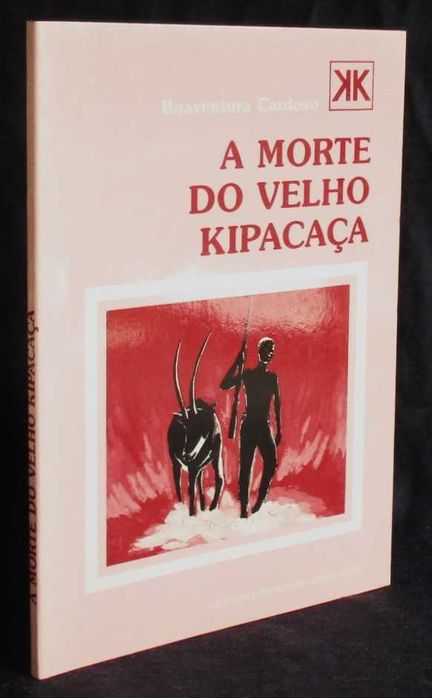Livro A Morte do Velho Kipacaça Boaventura Cardoso