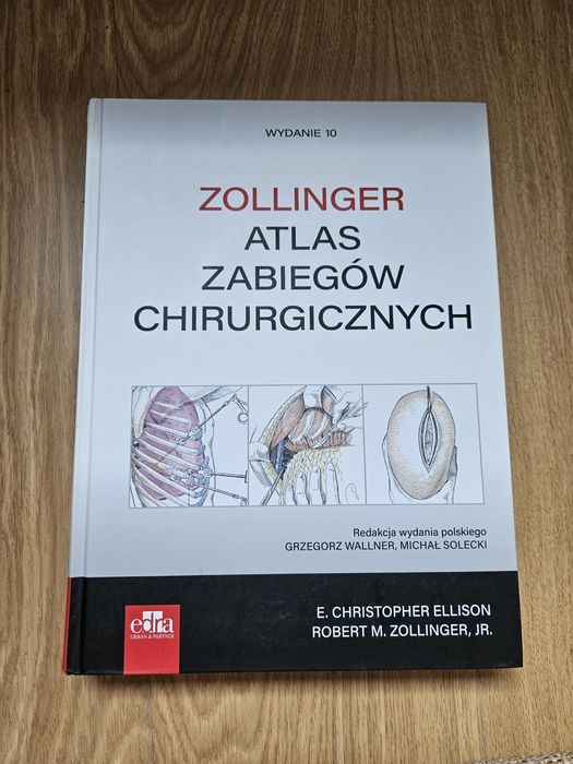 Zollinger. Atlas Zabiegów Chirurgicznych.