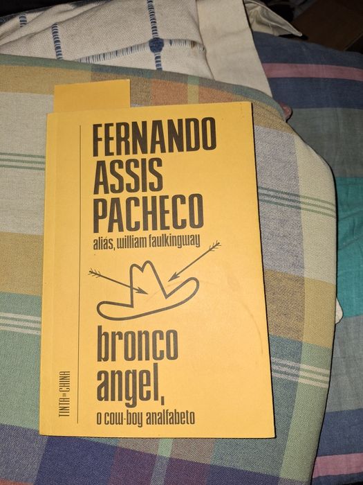 Fernando Assis Pacheco bronco angel cow-boy analfabeto