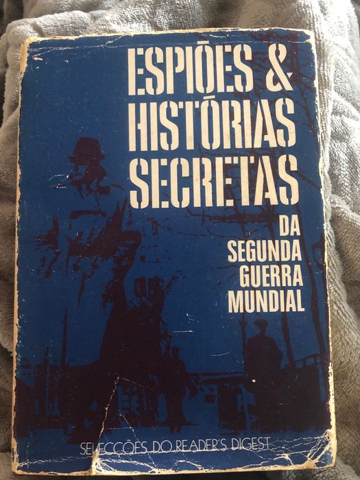 Espioes e Historias Secretas da 2 Guerra Mundial