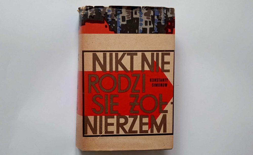 książka "Nikt nie rodzi się żołnierzem" Konstanty Simonow