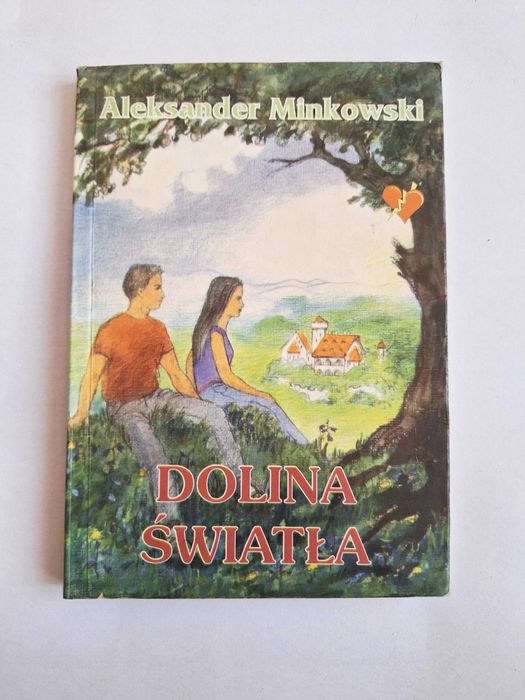 Dolina Światła Aleksander Minkowski