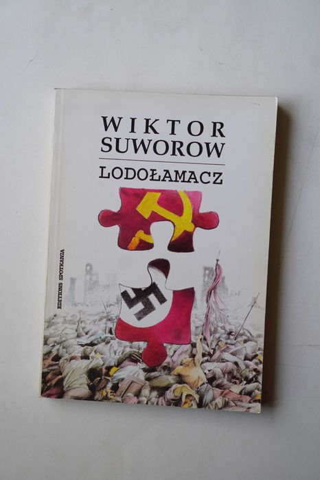 Wiktor Suworow "Lodołamacz"