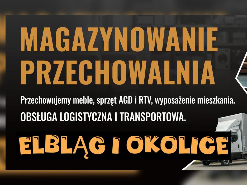 Magazynowanie, przechowalnia, magazyn, schowek, Elbląg