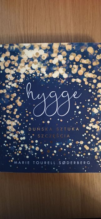 Hygge Duńska Sztuka Szczęścia Marie Tourell Søderberg