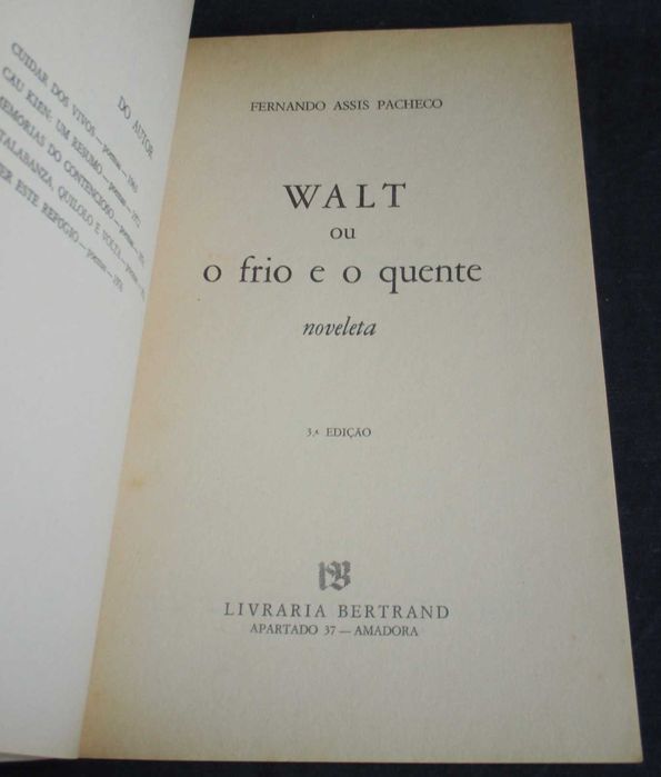 Livro Walt ou O Frio e o Quente Fernando Assis Pacheco