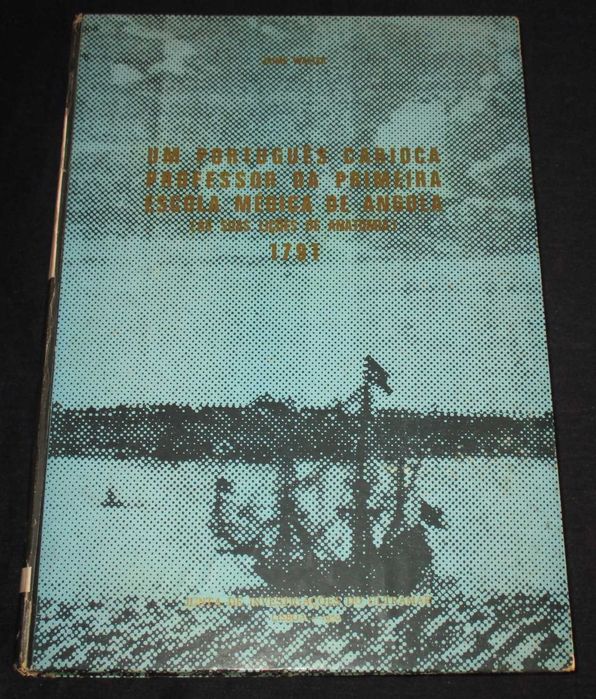Livro Português carioca professor da escola médica de Angola 1791 ap