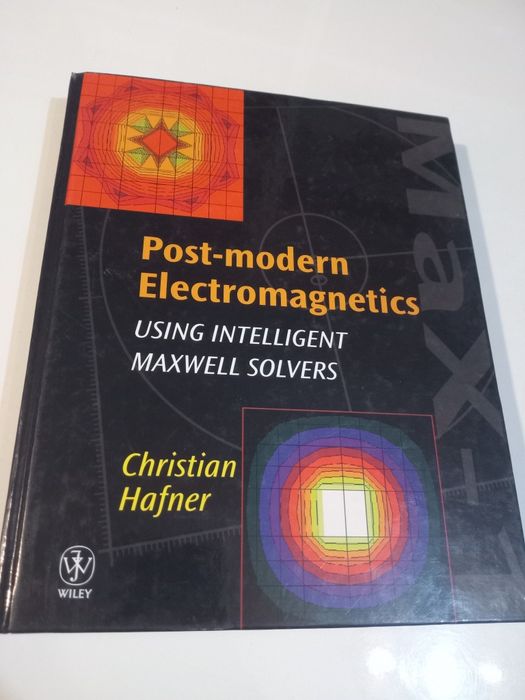 Post-modern electromagnetics - Christian Hafner