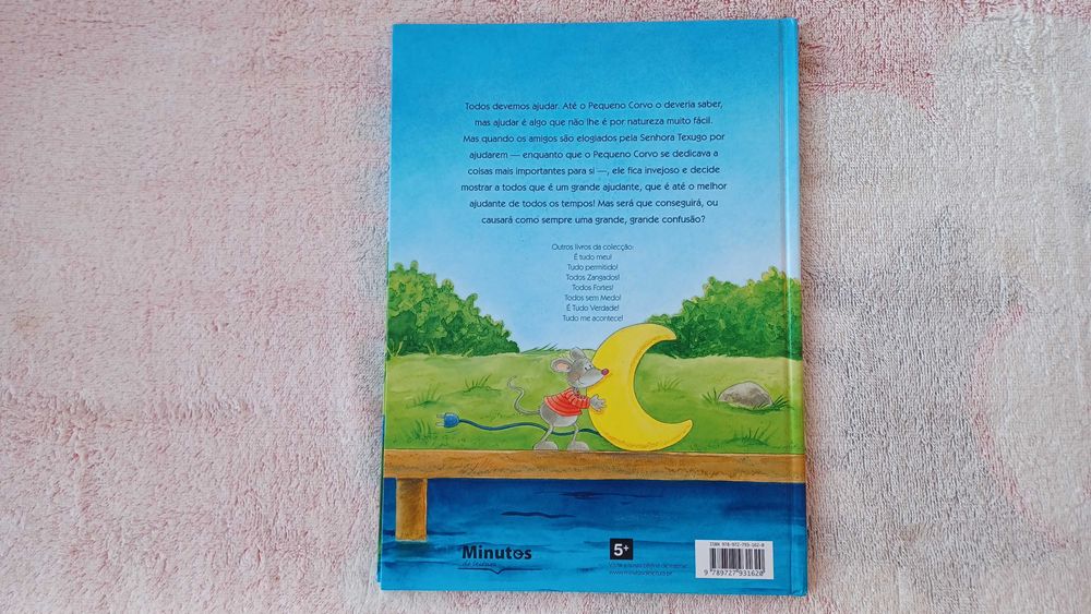 Todos Ajudam! Ou como até o pequeno corvo pode ser um grande ajudante…