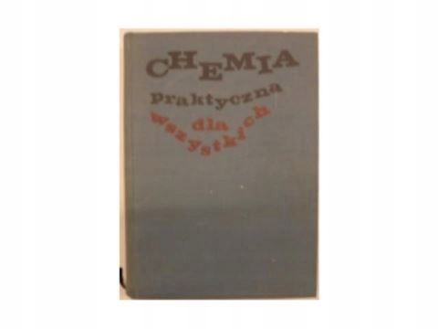 Chemia Praktyczna Dla Wszystkich Wyd 6 Ax51805