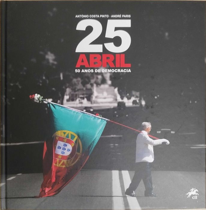 CTT - Livro 25 Abril - 50 Anos de Democracia. Assinado pelos autores