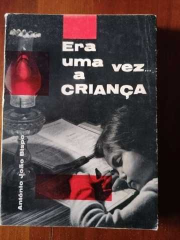 Era uma vez uma criança - António João Bispo - Portes incluídos